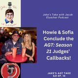Howie & Sofia CONCLUDE AGT S21 Judge Callbacks