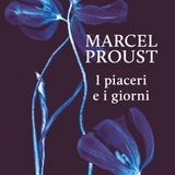 Mariolina Bertini "I piaceri e i giorni" Marcel Proust