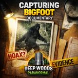 Capturing Bigfoot: Hoax or Real? Patterson–Gimlin Film Breakdown