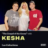 "The Gospel of the Goose" (w/ Kesha)