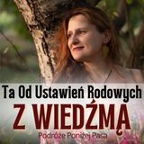 118/ TA OD USTAWIEŃ RODOWYCH I POLA UZDRAWIANIA. Z Wiedźmą. Ewa Banysz
