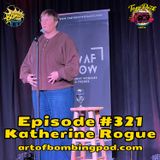 Katherine Rogue (Blue Ridge Comedy Festival) - Learn to Pivot