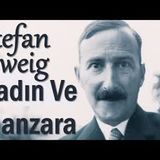 Kadın Ve Manzara Stefan Zweig sesli kitap tek parça Akın ALTAN