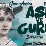 Aşk ve Gurur - Jane Austen (Sesli Kitap 1.Parça)