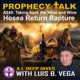 A240: RAPTURE HOSEA RETURN