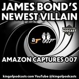 James Bond’s Newest Villain: Amazon Acquires 007 (ep.371)