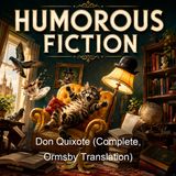 Don Quixote Complete Ormsby Translation - Miguel de Cervantes Saavedra - Part 4