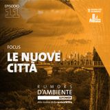 Focus – Le nuove città