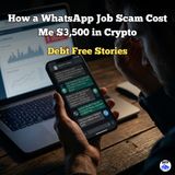 How a WhatsApp Job Scam Cost Me $3,500 in Crypto