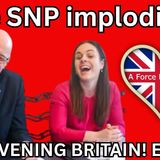 Is the SNP Imploding? Ep 148. 6 Aug 2025
