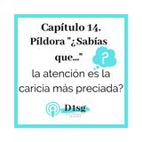 14(T1)_Sabías que... la atención es la caricia más preciada