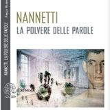 Paolo Miorandi "Nannetti. La polvere delle parole"