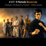 #437 - Il Metodo Bruce Lee