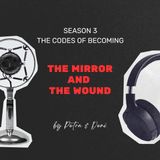 The Mirror and the Wound