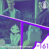 Ep.161 - I lavori si pagano alla consegna