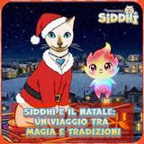 SPECIALE/ Siddhi e il Natale un viaggio tra magia e tradizioni