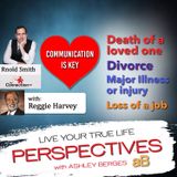 How to Communicate Effectively with a Loved One Going through Challenging Times. [Ep. 592]
