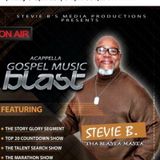 Stevie B's Acappella Gospel Music Blast - (Episode 106)