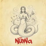 51. Nüwa: la arquitecta del cosmos que desafió a los dioses