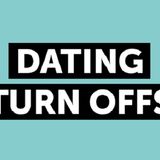 The Biggest Dating Turn Offs Men and Women Do