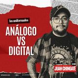 Análogo vs Digital: La conversación que necesitas tener (no es solo tecnología) | Los Uniformados