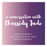A Conversation with Chassidy Jade