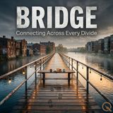 Bridge - The Relationship Repair Kit: Turning Toward Instead of Away
