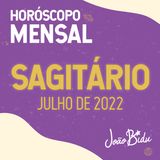 Horóscopo de Julho de 2022 para o Signo de Sagitário