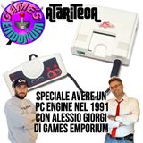 Ep.16 - Avere un PC ENGINE nel 1991 con Alessio Giorgi di GAMES EMPORIUM