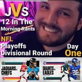 Episode 313 - NFL Playoffs Divisional Round Day One