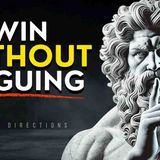 Never Fight With Stupid People _ WIN WITHOUT ARGUING _ STOICISM