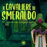 Il Cavaliere di Smeraldo | Storie per bambini | Fiabe dal mondo raccontate | età 4+