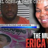 Her Brother-In-Law CONFESSED _ The Murder Of Erica Hunt (UPDATE) _ Black Girl Gone Podcast