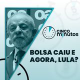 5 minutos: Bolsa despenca, passaportes de Flávio e a Fazenda de Lula
