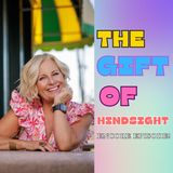 The Gift Of Hindsight-Encore Episode
