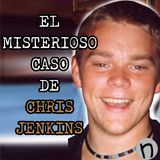 El misterioso caso de Chris Jenkins