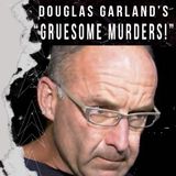 Douglas Garland: How They Caught The Man Who Committed One Of Canada’s Most Gruesome Murders