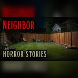 4 Neighbors Who Turned Quiet Streets Into Nightmares - Horror Stories