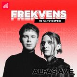 Frekvens Interviewer: Alpas Ave