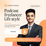 Freelancer Lifestyle: Freedom, Hustle & Reality Check [Ep:02]