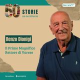 Ep. 3 Renzo Dionigi - Il primo magnifico