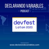 DevFest Latam 2020 | S2E12