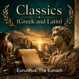 Eunuchus The Eunuch - Terence