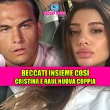 Cristina Ferrara e Raul Dumitras beccati insieme: è amore tra gli ex di Uomini e Donne!