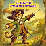 IL GATTO CON GLI STIVALI - Fiaba Classica di Perrault
