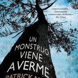 Un monstruo viene a verme - Patrick Ness