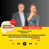 Innovation Without Borders: Esq. Dimitri Ioannidis and the Global Future from Boston