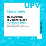 E9. De Córdoba a Valencia, con Santiago Saez