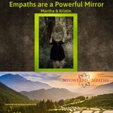 Empaths are a Powerful Mirror