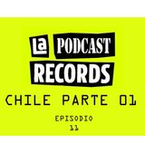 E11 Chile Parte 01